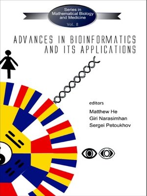 cover image of Advances In Bioinformatics and Its Applications--Proceedings of the International Conference